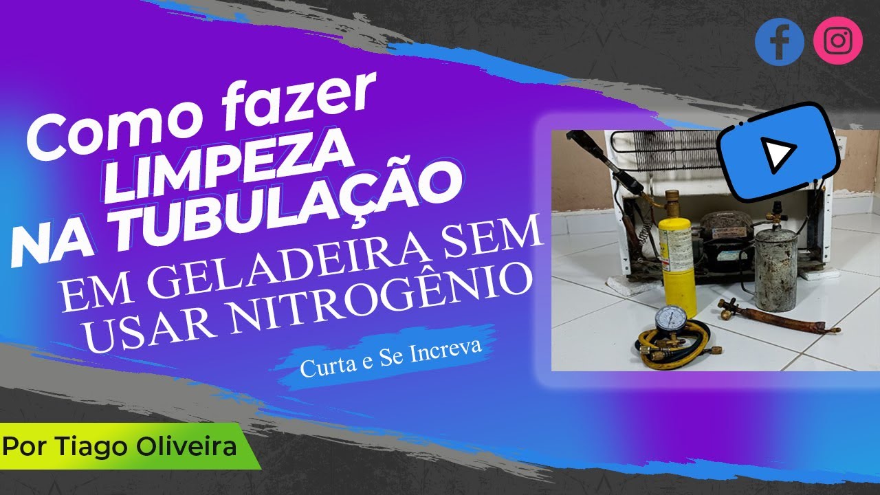 🧼 Como Fazer a Limpeza Interna da Tubulação da Geladeira: Passo a Passo Completo!
