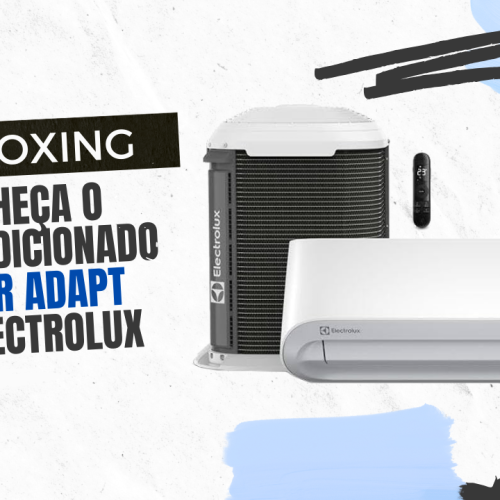 Unboxing do Ar-Condicionado Electrolux Color Adapt – O Diferencial Que Você Precisa Conhecer