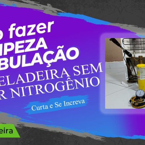 🧼 Como Fazer a Limpeza Interna da Tubulação da Geladeira: Passo a Passo Completo!